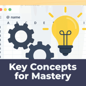 Key Concepts for Mastery
